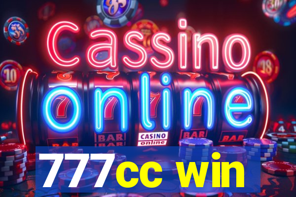 777cc win