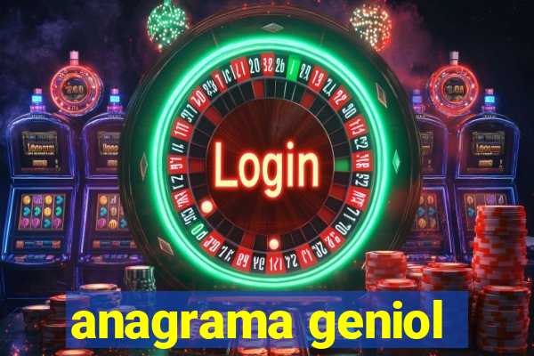 anagrama geniol