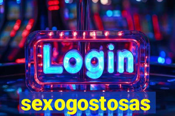 sexogostosas