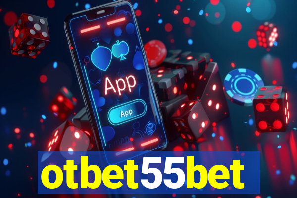 otbet55bet