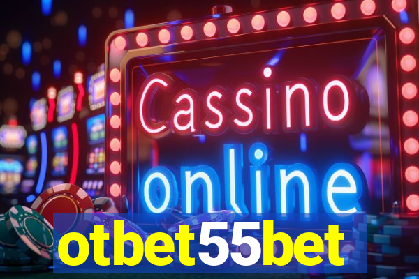 otbet55bet