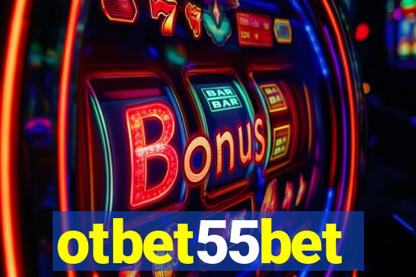 otbet55bet