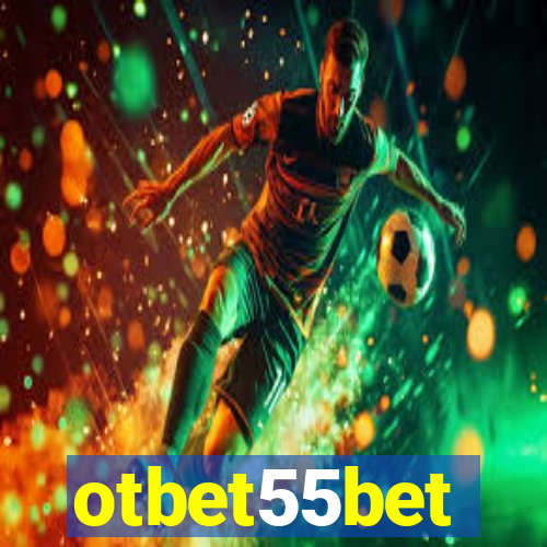 otbet55bet