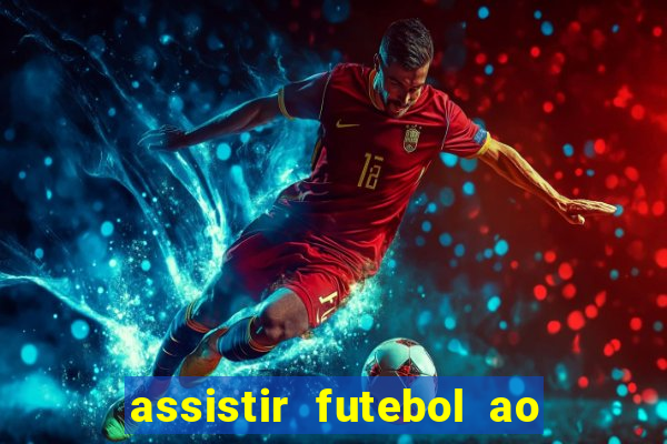 assistir futebol ao vivo futemax real madrid