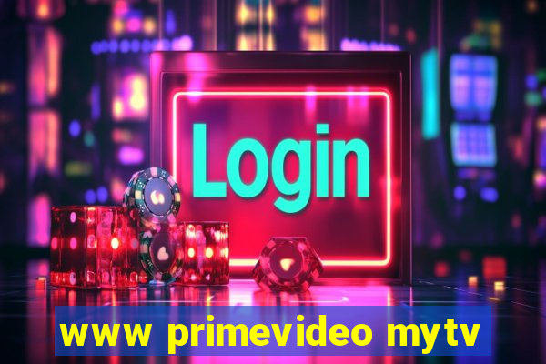 www primevideo mytv