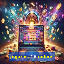 jogar cs 1.6 online