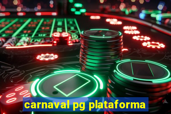 carnaval pg plataforma