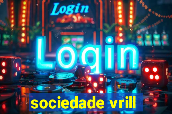 sociedade vrill