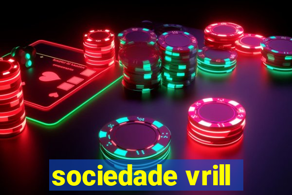 sociedade vrill