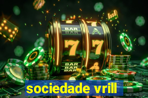 sociedade vrill