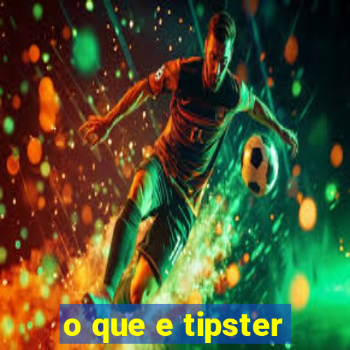 o que e tipster