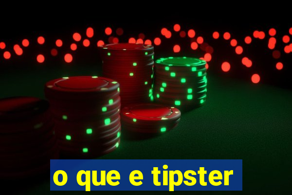 o que e tipster