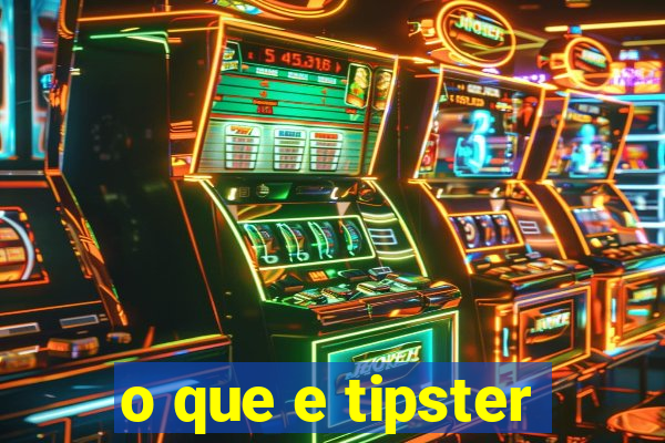 o que e tipster