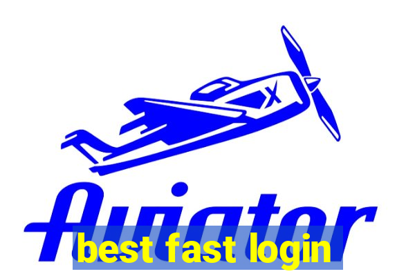 best fast login