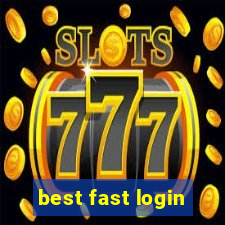 best fast login