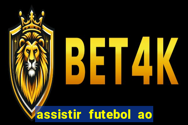 assistir futebol ao vivo multimarcas