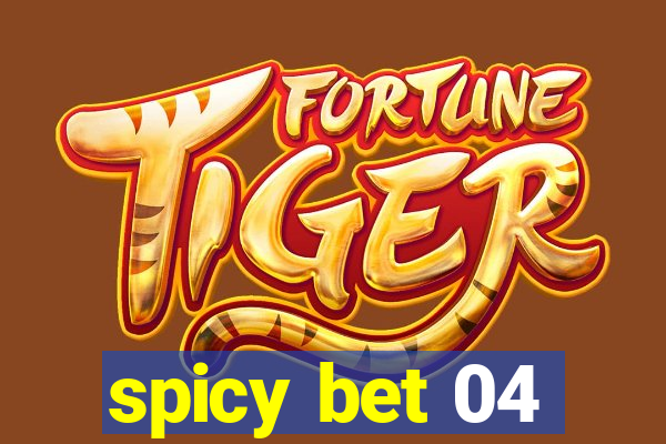 spicy bet 04