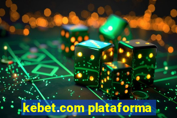 kebet.com plataforma