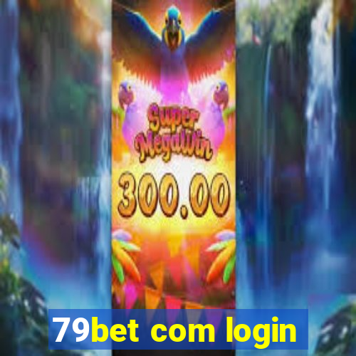 79bet com login