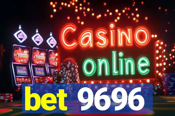 bet 9696