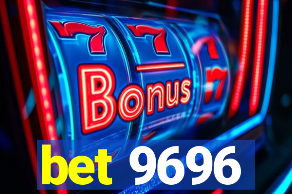 bet 9696