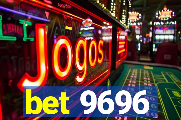 bet 9696