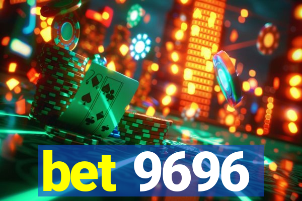 bet 9696