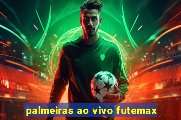 palmeiras ao vivo futemax