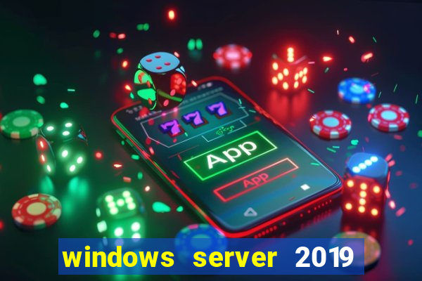 windows server 2019 iso pt-br download