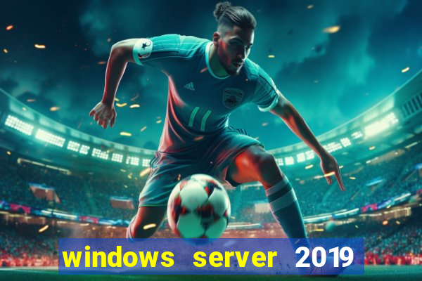 windows server 2019 iso pt-br download