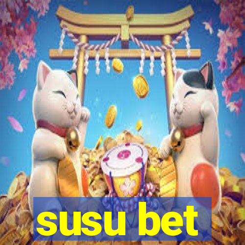 susu bet