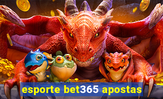 esporte bet365 apostas