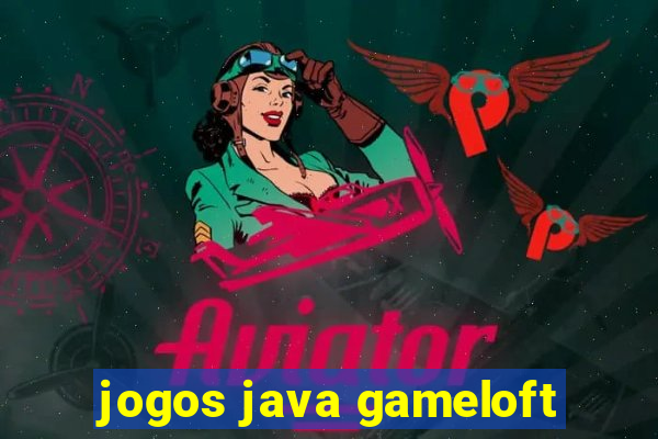 jogos java gameloft