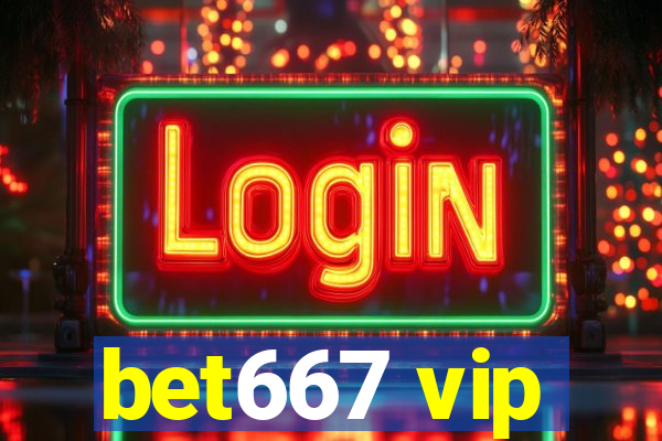 bet667 vip