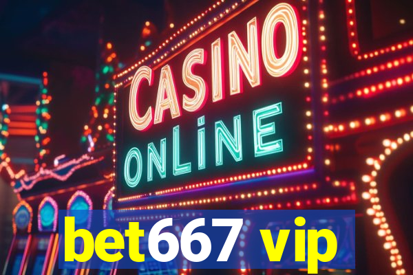 bet667 vip