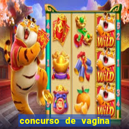 concurso de vagina mais bonita do brasil