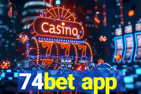 74bet app