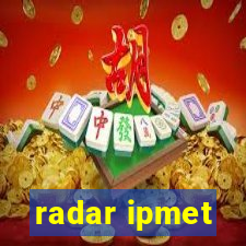 radar ipmet