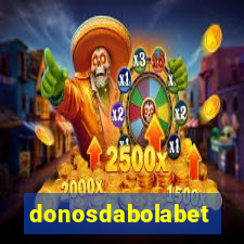 donosdabolabet