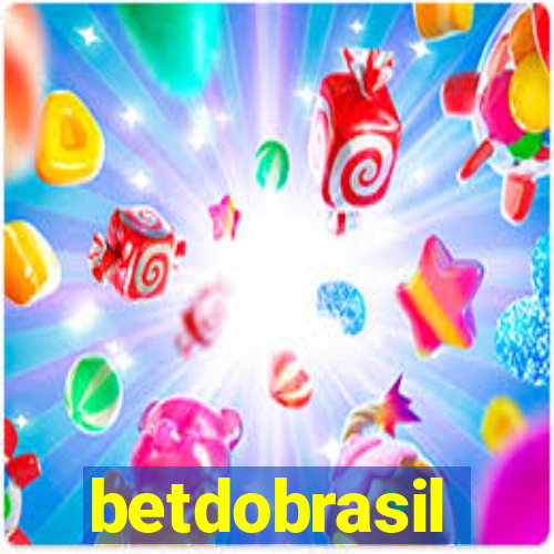 betdobrasil