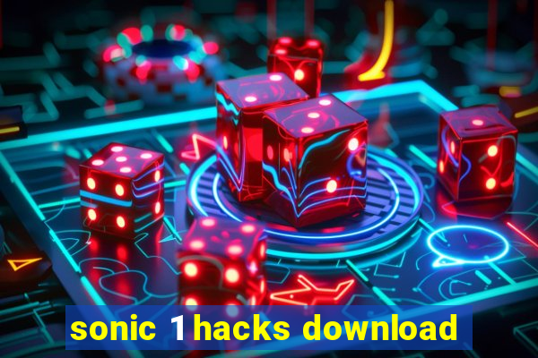 sonic 1 hacks download