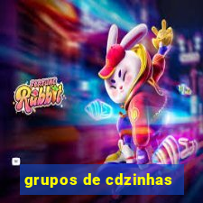 grupos de cdzinhas