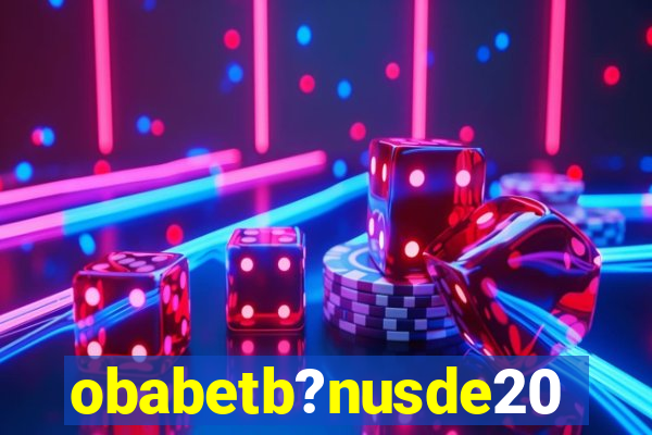 obabetb?nusde20