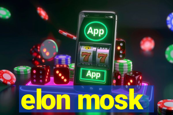 elon mosk