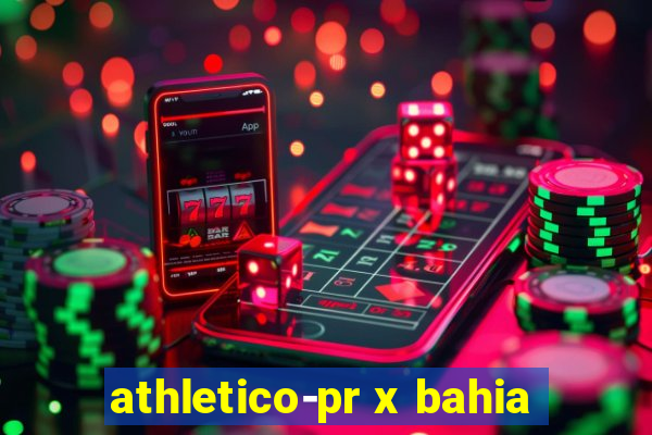 athletico-pr x bahia