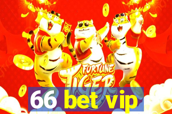 66 bet vip