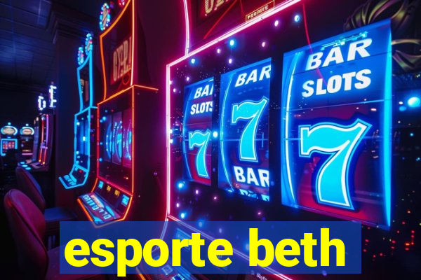 esporte beth