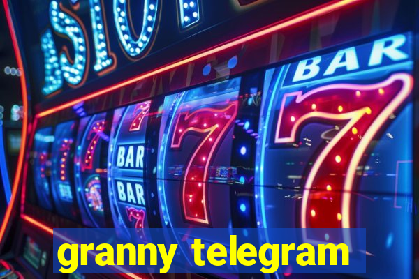 granny telegram