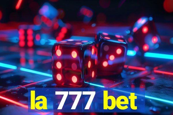 la 777 bet