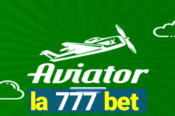 la 777 bet